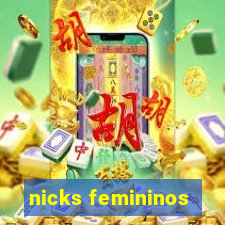 nicks femininos